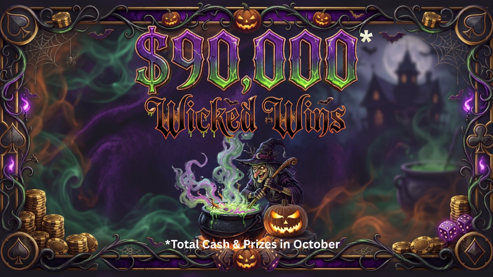 $90,000 Wicked Wins promotion